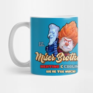 Miser Brothers Cooling & Heating Est 1974 Mug